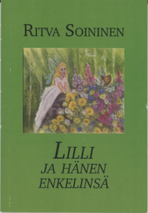 Kirjan nimi on Lilli ja hänen enkelinsä Piirroskuvassa nainen tutkii kasveja.